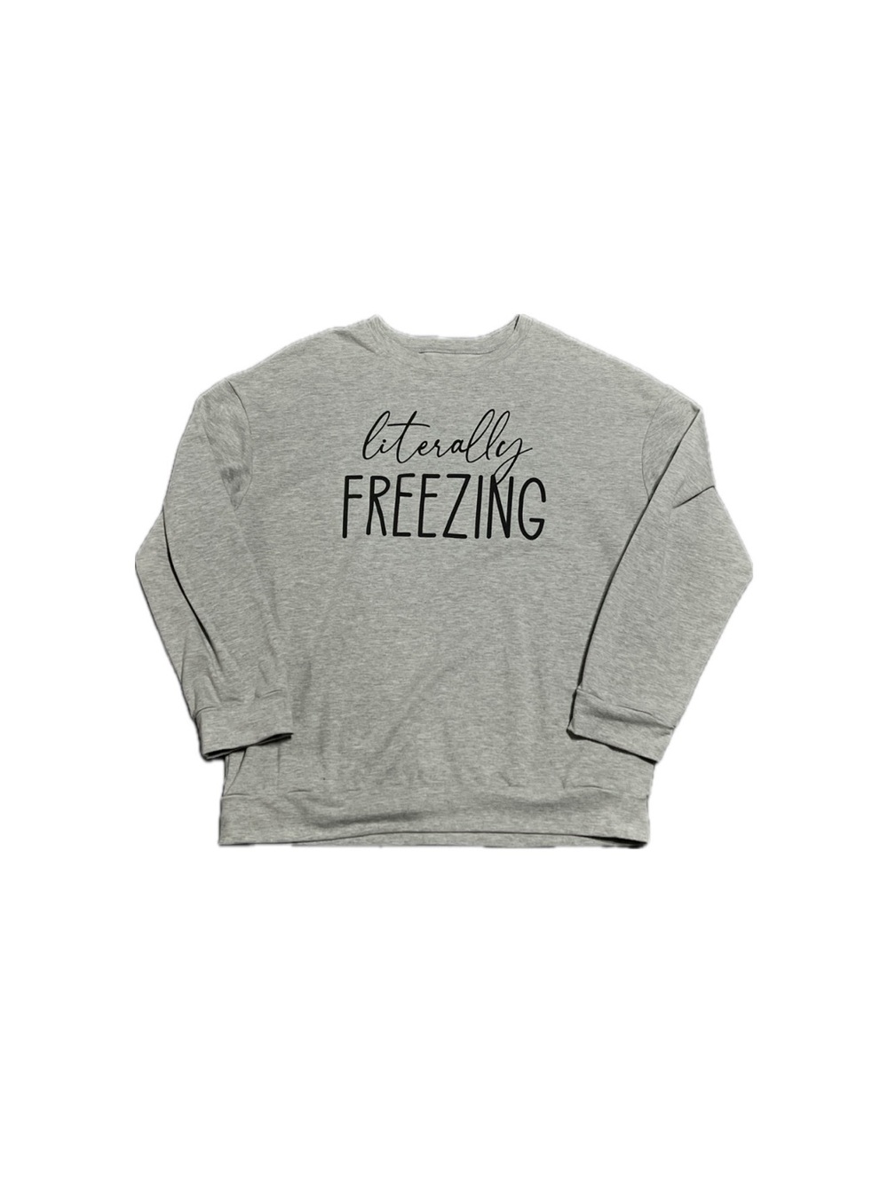 Literally Freezing Grey Kids Sweatshirt